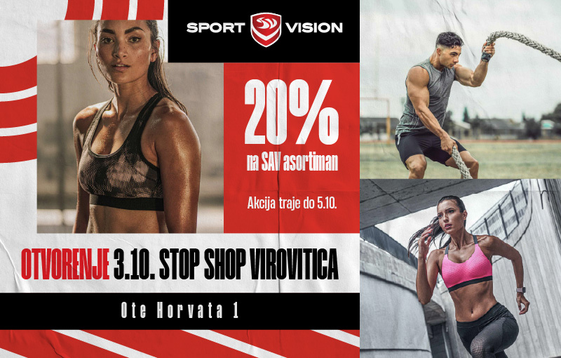 OTVORENA JE 45. SPORT VISION TRGOVINA U VIROVITICI!